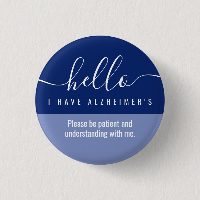 hello alzheimers awareness and emergency contact  1 inch round button (Front)