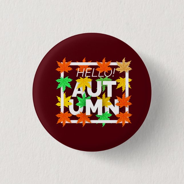 Hello Autumn 1 Inch Round Button (Front)