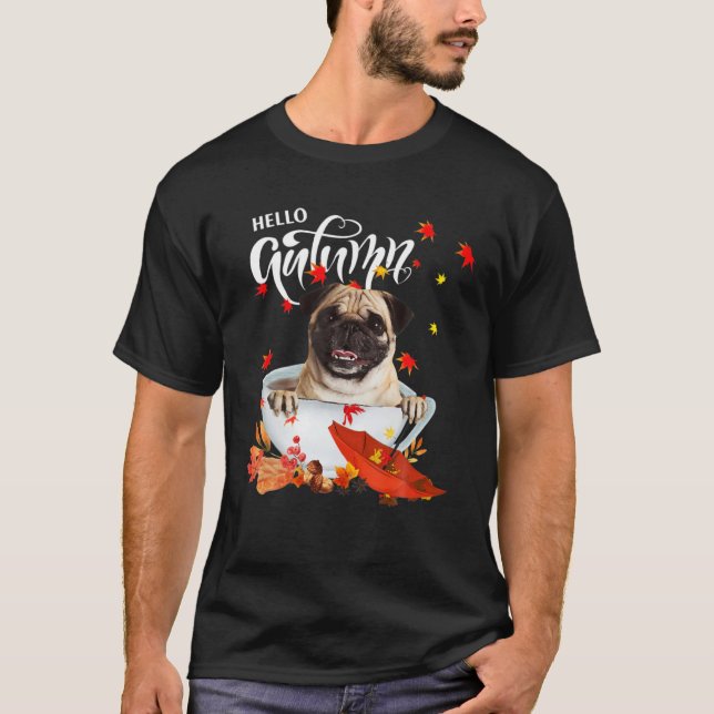Hello Autumn Pug Dog And Coffee Dog Fall Leaves Th T-Shirt (Front)