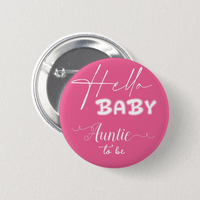 Hello Baby Elegant Dark Pink Auntie-to-be 2 Inch Round Button (Front & Back)