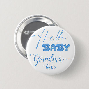 Hello Baby Elegant Ocean Blue Grandma-to-be 2 Inch Round Button