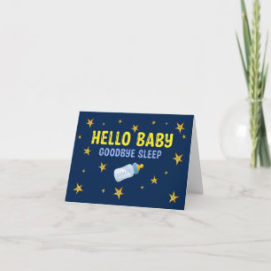 Hello Baby Goodbye Sleep Card