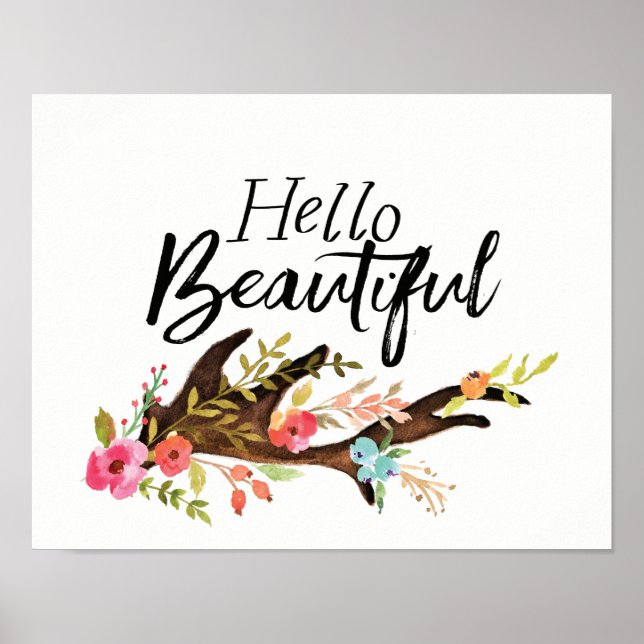 Hello Beautiful Antler and Flowers Poster (Front)