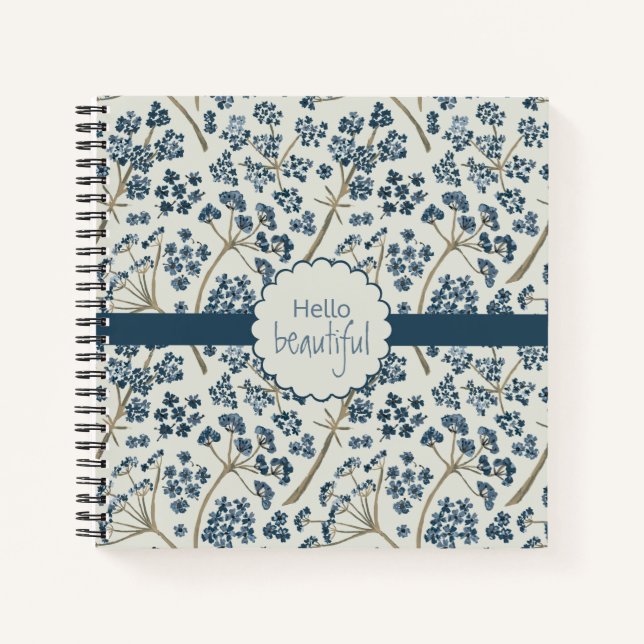 Hello Beautiful Elegant Blue Watercolor Flowers Notebook (Front)