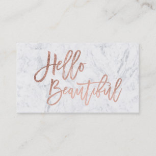Hello beautiful faux rose gold chic script marble business card
