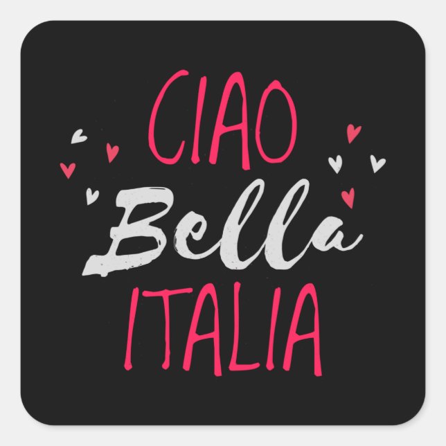 Hello beautiful Italy Square Sticker (Front)