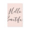 Hello Beautiful Modern Blush Pink