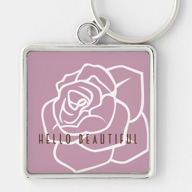 Hello Beautiful - Modern Chic Pink Rose Keychain (Front)