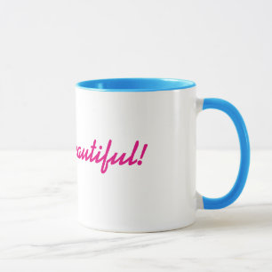 Hello Beautiful! Mug