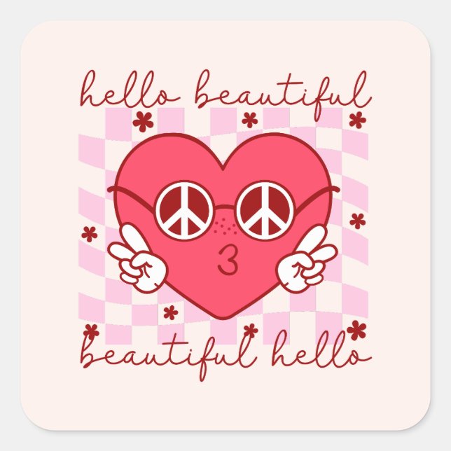 Hello Beautiful Pink Heart Square Sticker (Front)