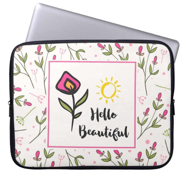 Hello Beautiful Pretty Pink Orange Wildlflower Laptop Sleeve (Front)
