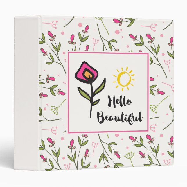 Hello Beautiful Pretty Wildlflowers and Sun Binder (Front/Spine)