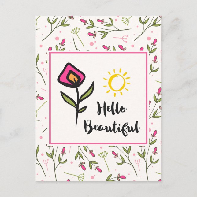 Hello Beautiful Pretty Wildlflowers and Sun Postcard (Front)
