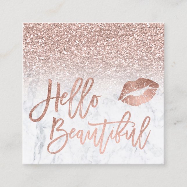 Hello beautiful rose gold glitter ombre marble square business card (Front)
