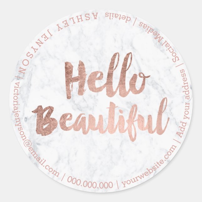 Hello beautiful rose gold typography marble classic round sticker (Front)
