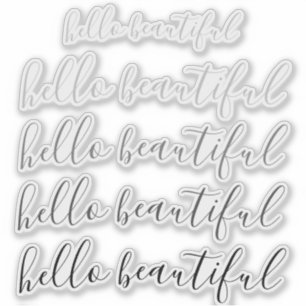 Hello Beautiful! Stickers