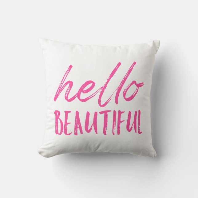 Hello Beautiful Throw Pillow (Front)