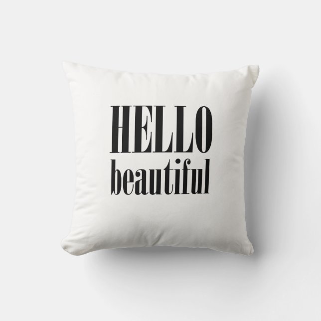 HELLO Beautiful Throw Pillow (Front)