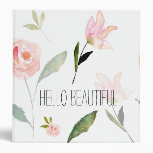 Hello Beautiful Watercolor Floral Binder