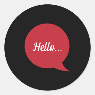 Hello custom Text  Round Sticker, Glossy, Small, Classic Round Sticker