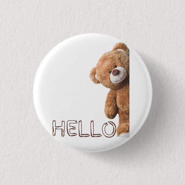 Hello Cute Brown Teddy Bear         1 Inch Round Button (Front)