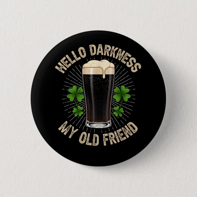 Hello Darkness My Old Friend 2 Inch Round Button (Front)