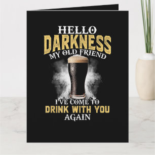 Hello Darkness My Old Friend Card