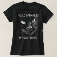 Hello Darkness My Old Friend Cat - V2