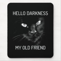 Hello Darkness My Old Friend Cat - V2 - Whiskers