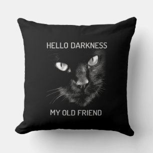 Hello Darkness My Old Friend Cat - Version 2 Throw Pillow