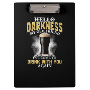 Hello Darkness My Old Friend Clipboard