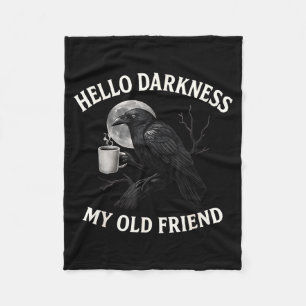Hello Darkness My Old Friend Crow Coffee Soky Hall Fleece Blanket