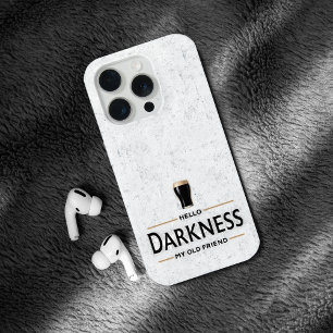 Hello Darkness My Old Friend Funny St Patricks Day iPhone 15 Pro Case