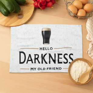 Hello Darkness My Old Friend Funny St Patricks Day Kitchen Towel