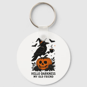 Hello Darkness My Old Friend Halloween 1 Keychain