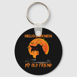 Hello Darkness My Old Friend Halloween Black Cat Keychain