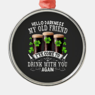 Hello Darkness My Old Friend Metal Ornament