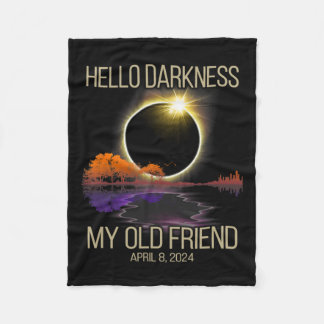 Hello Darkness My Old Friend Solar Eclipse April 0 Fleece Blanket