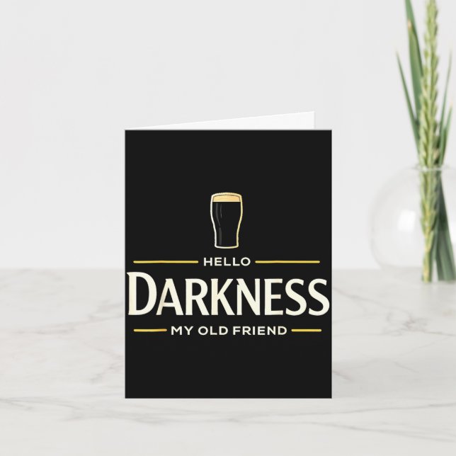 Hello darkness old friend irish beer st patrick's card (Front)