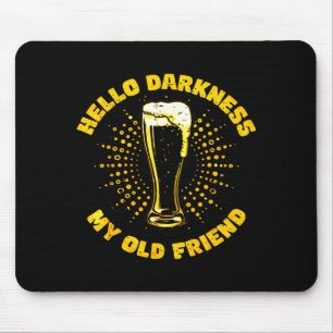 Hello darkness old friend irish funny drinking bee mouse pad