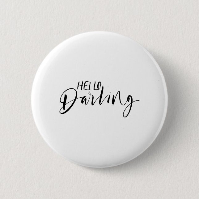 Hello darling 2 inch round button (Front)