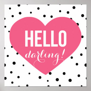 Hello Darling   Polka Dots Greeting Poster