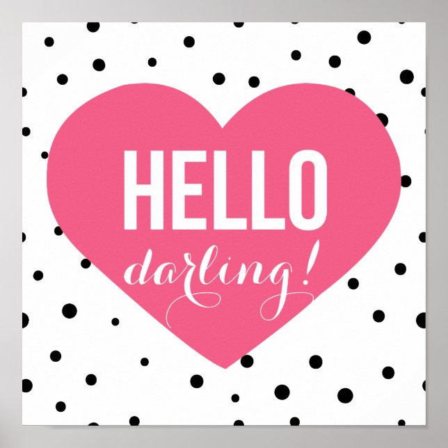 Hello Darling | Polka Dots Greeting Poster (Front)