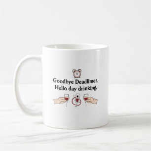 Hello Day Drinking Retirement Mug