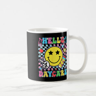 Hello Daycare Back To School First Day Of Daycare  Coffee Mug