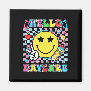 Hello Daycare Back To School First Day Of Daycare  Magnet