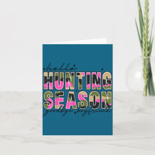 Hello Deer Season Goodbye Boyfriend Camo Flag Hunt Card