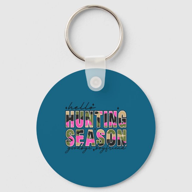 Hello Deer Season Goodbye Boyfriend Camo Flag Hunt Keychain (Front)