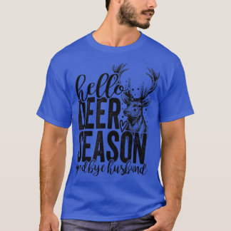 Hello Deer Season Goodbye Husband Vintage  T-Shirt