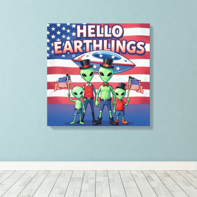 Hello Earthlings Canvas Print (Insitu(Wood Floor))